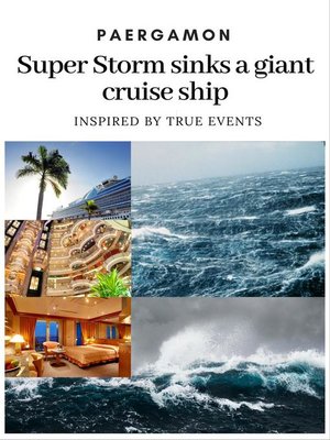 cover image of Super Storm Sinks a Giant Cruise Ship